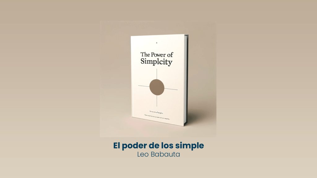 el poder de lo simple